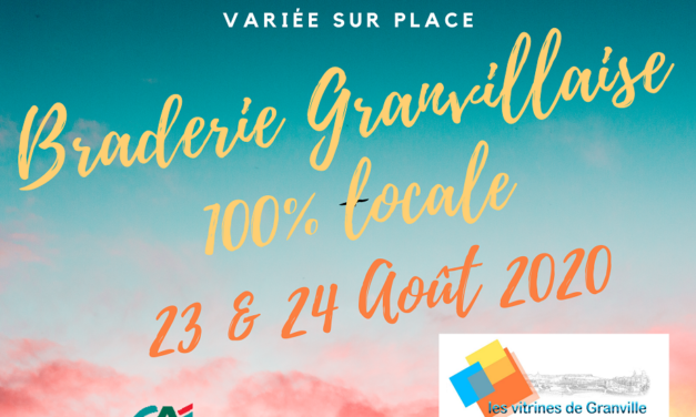 La Braderie Granvillaise 100% Locale vous donne rendez-vous en 2021 dans tout le centre ville de Granville. Déballages, Animations et Restaurations.