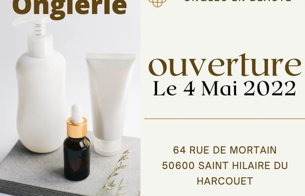 Ongles en beauté à St Hilaire du Harcouët ouvre le 04 Mai 2022. Votre nouvelle onglerie au 64 rue de Mortain. Réservez dès à présent ici !