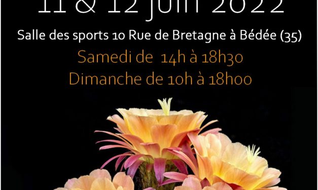Le salon des plantes exotiques de Bédée le samedi 11 et le dimanche 12 Juin 2022.