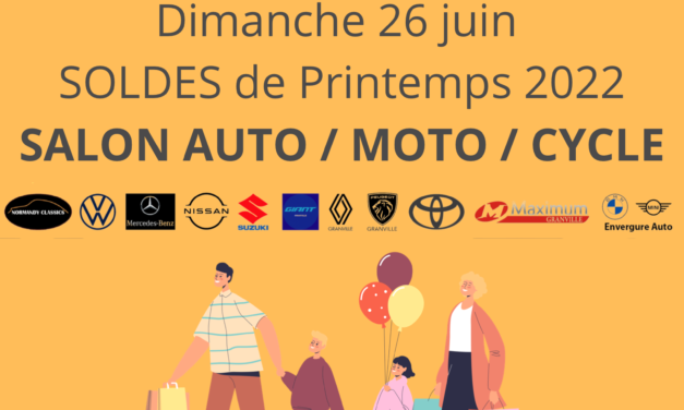 Premier Dimanche des Soldes. Salon Auto, moto et cycle sur le cour Jonville à Granville le 26 Juin 2022 de 10h à 19h.