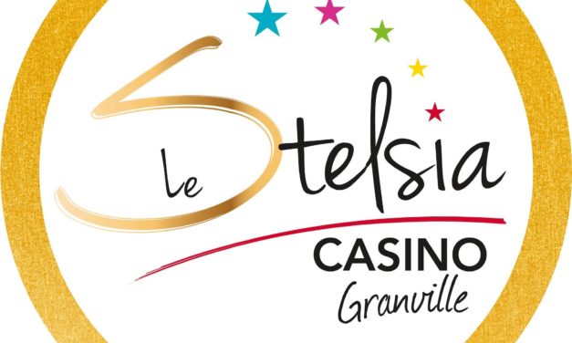 DÉCOUVREZ LES NOUVEAUTÉS DE VOTRE STELSIA CASINO à GRANVILLE (50 Manche) ICI ! Idée Sortie.
